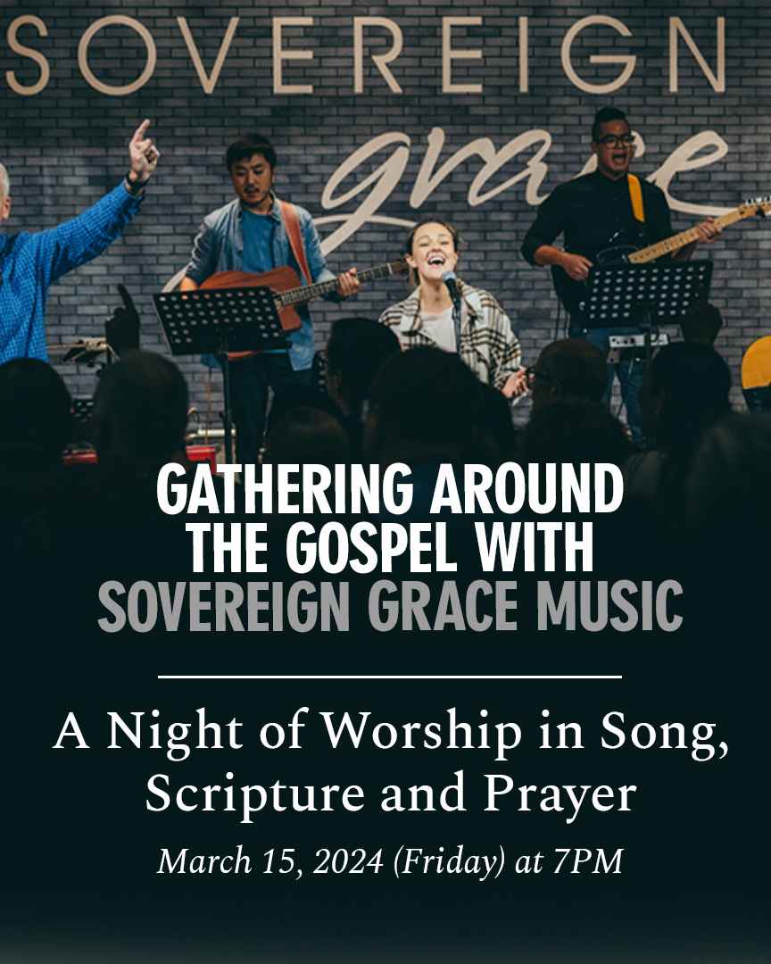 Gathering Around The Gospel With Sovereign Grace Music | CinnamonPH